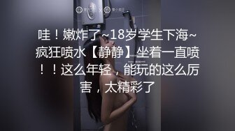 20岁高颜值娇羞白嫩笑容甜美学生妹援交妹子真不错看的我都心动了连干2炮内射白虎一线天馒头嫩逼