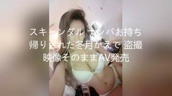 (4K)(AMATEUR AV MAKER)(fc3148245)個人撮影本物素人をイメージビデオだと騙してハメ撮りして中出ししちゃいました4K高画質完全フルver