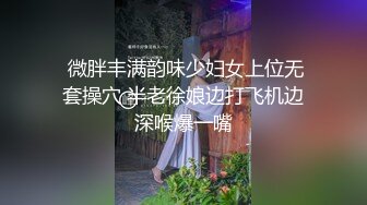 电子厂女工宿舍偷窥多位漂亮小姐姐洗澡