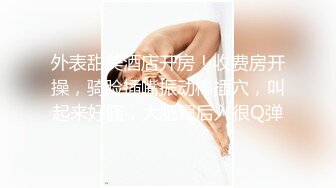 说话温柔颜值女神，应要求马桶上自慰，呻吟嗲嗲太诱惑了，蓝色假屌进进出出，搞得骚逼湿湿