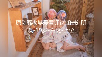 2022.8.5，【持久哥探花】，下午约21岁大学生，眼镜妹清纯可爱，单纯缺少性经验