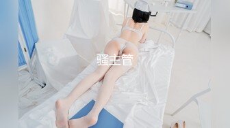 新购《大学生活好系列❤️》臻选PUA大神忽悠套路高校留学生等反差婊小姐姐无底线私拍视图基本都露脸313P 58V