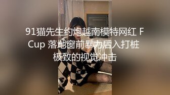 1月最新流出，推特新人极品长腿苗条烧婊子【橙子橙子】VIP福利私拍，扩肛道具疯狂紫薇高潮抽搐喷水原版无转码