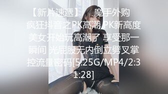 云盘高质量泄密全套  美女给男友伺候的神魂颠倒  又骚又热情