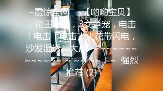 【新片速遞】✨✨✨【完美双女】【娜娜呀】合集第二弹，美艳御姐携闺蜜激情✨✨✨湖南高冷女神！这个绝对牛逼，现在拉闺蜜下海，