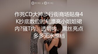 【巷子寻花挑战拔套内射】没想到街头也有这样姿色的妹子，小伙捡到宝，啪啪狂插淫液喷涌，激情香艳佳作