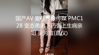 精东影业传媒最新出品 JD045 妈妈咪呀 性福小哥和真实母女乱伦大战