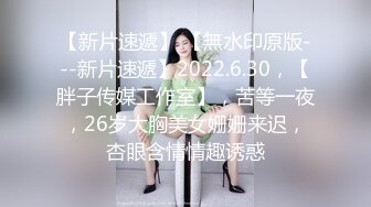 开苞没多久的性感女神范大学美女被男友带到宾馆扒掉短裤一步步脱光衣服,害羞捂着脸被猛然插入,大叫：坏蛋,你轻点,痛,!