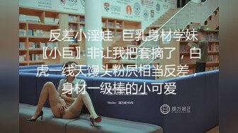 女神级时尚性感御姐颜值打扮心动挡不住娇喘性奋 你舔我鸡巴我吸你逼滋滋噗嗤销魂啪啪激情狂操满足