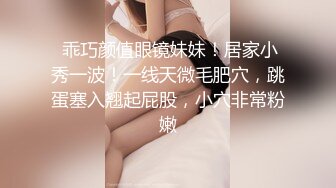 〖泄密流出✿反差小骚货〗校园学妹被同学大街啪啪 舞蹈生满足哥哥的任何做爱姿势，只想让哥哥可以放心内射进来 小母狗叫床的声音真好听