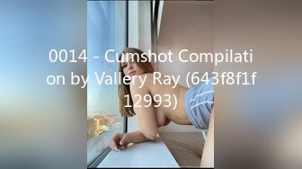 0014 - Cumshot Compilation by Vallery Ray (643f8f1f12993)